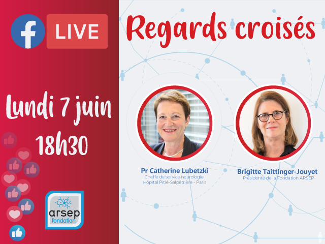 Live Regards croisés sur la sclérose en plaques. Fondation Arsep