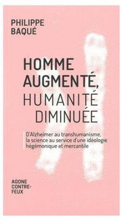 Homme augmenté humanité diminuée