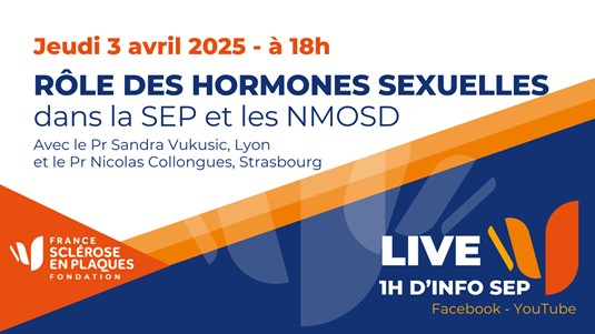 PROCHAIN LIVE FRANCE SEP : rôle des hormones sexuelles dans la SEP et les NMOSD